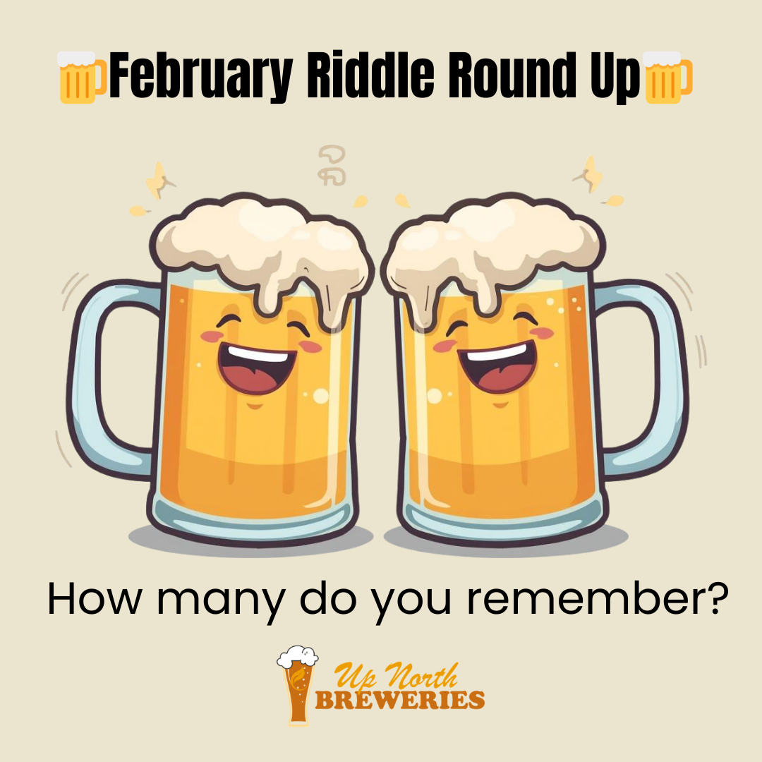 February’s roundup of our Up North beer jokes! View all the beer-themed laughs we shared last month in this gallery-style post.