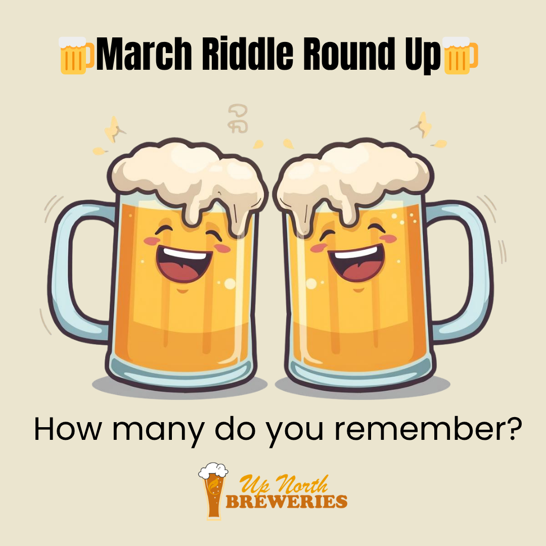 March’s roundup of our Up North beer jokes! View all the beer-themed laughs we shared last month in this gallery-style post.