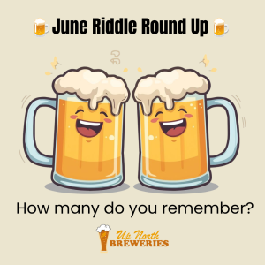 Monthly roundup of our June Up North beer jokes! View all the beer-themed laughs we shared last month in this gallery-style post.