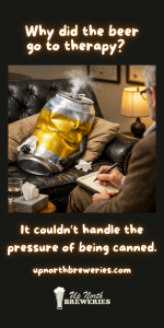 April’s roundup of our Up North beer jokes! View all the beer-themed laughs we shared last month in this gallery-style post.