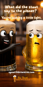 April’s roundup of our Up North beer jokes! View all the beer-themed laughs we shared last month in this gallery-style post.