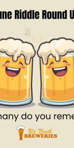 Monthly roundup of our June Up North beer jokes! View all the beer-themed laughs we shared last month in this gallery-style post.